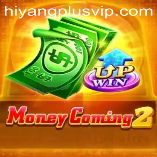 Discover the Thrilling World of MoneyComing2 With Hiyangplus Strategy